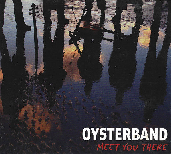 Meet You There — Oysterband front cover