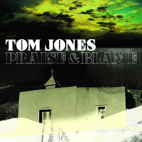 Praise & Blame — Tom Jones front cover