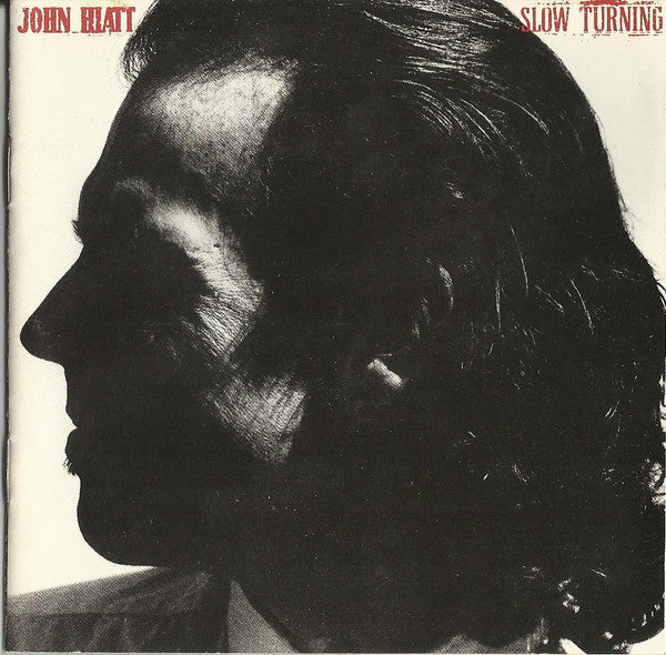 Slow Turning — John Hiatt front cover