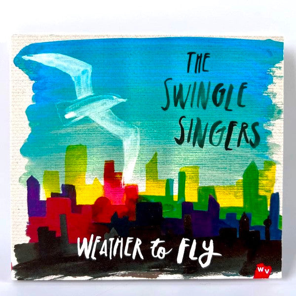 Weather to Fly — The Swingle Singers front cover