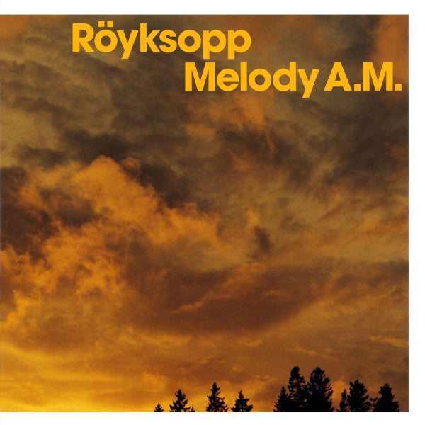 Melody A.M. — Röyksopp front cover