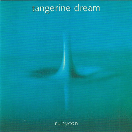 Rubycon â€” Tangerine Dream front cover