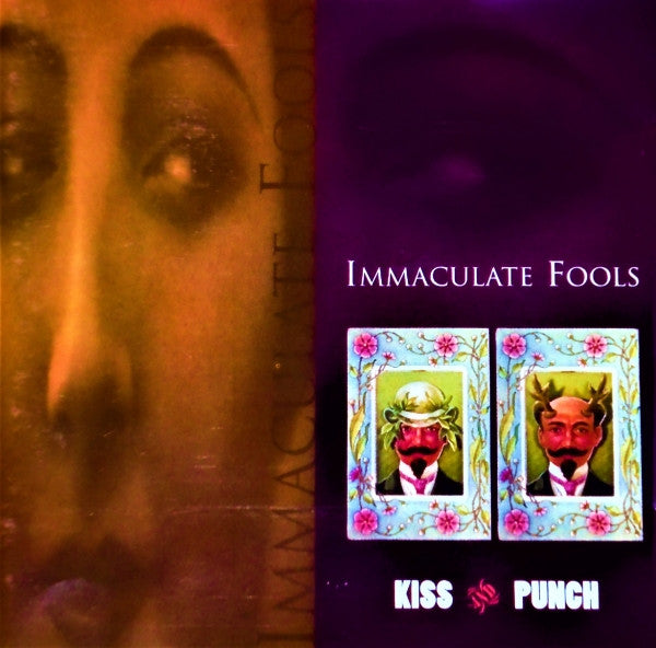 Kiss and Punch — Immaculate Fools front cover