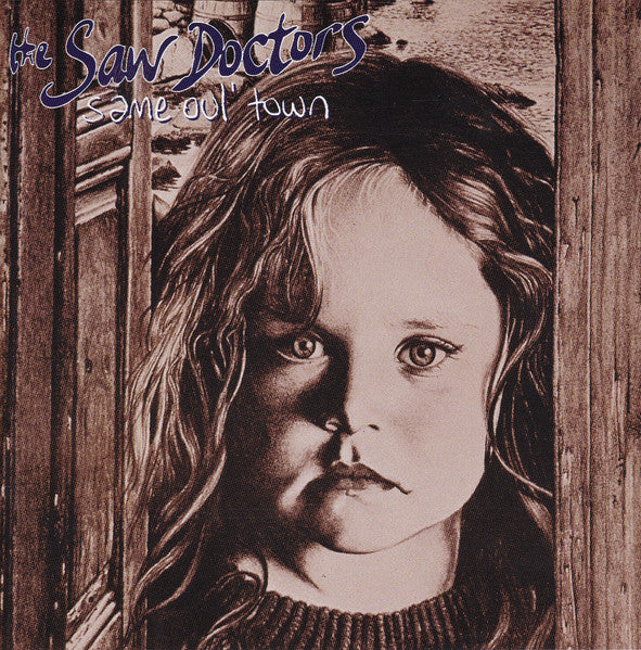 Same Oul' Town — The Saw Doctors front cover