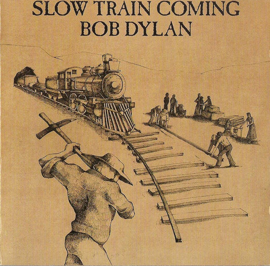 Slow Train Coming — Bob Dylan front cover