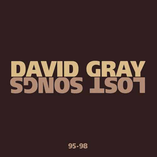 Lost Songs 95-98 — David Gray front cover