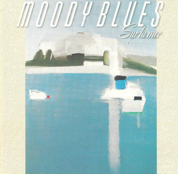 Sur La Mer — The Moody Blues front cover