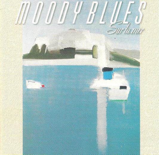 Sur La Mer â€” The Moody Blues front cover