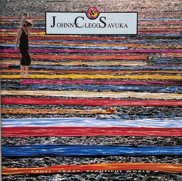 Cruel, Crazy, Beautiful World — Johnny Clegg front cover