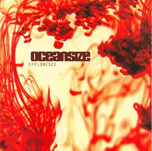 Effloresce — Oceansize front cover