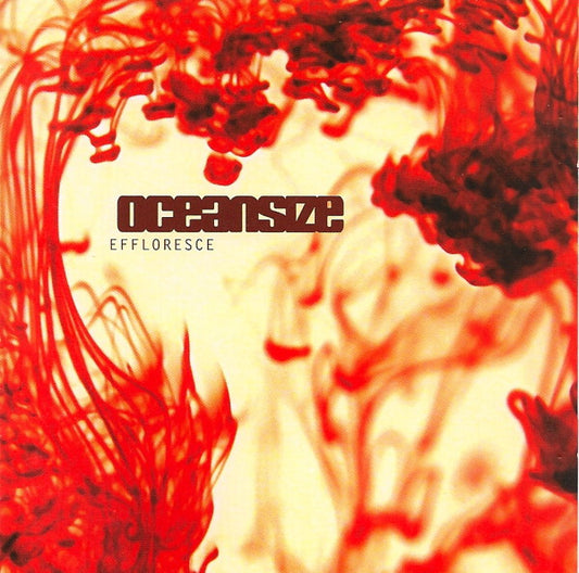Effloresce â€” Oceansize front cover