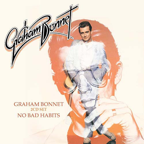 Graham Bonnet / No Bad Habits (Expanded Deluxe Edition) — Graham Bonnet front cover