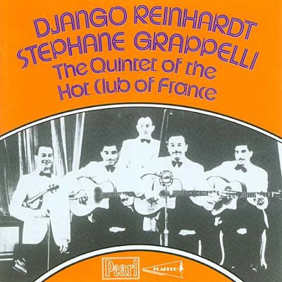 The Quintet of the Hot Club of France — Django Reinhardt and Stephane Grappelli front cover