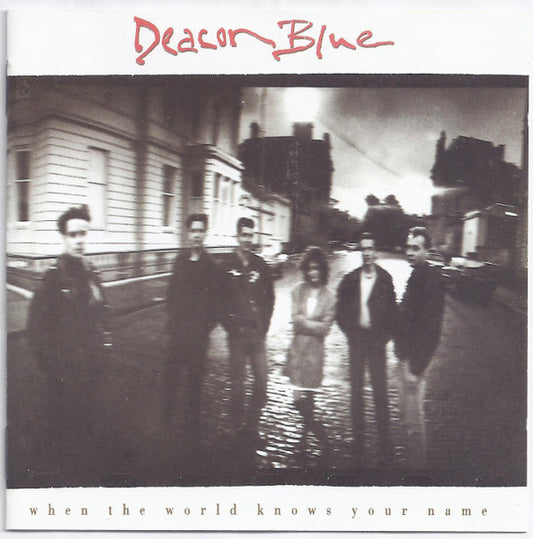 When the World Knows Your Name — Deacon Blue front cover