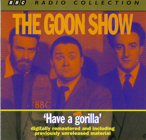 Have A Gorilla, Vol 6 — The Goons front cover