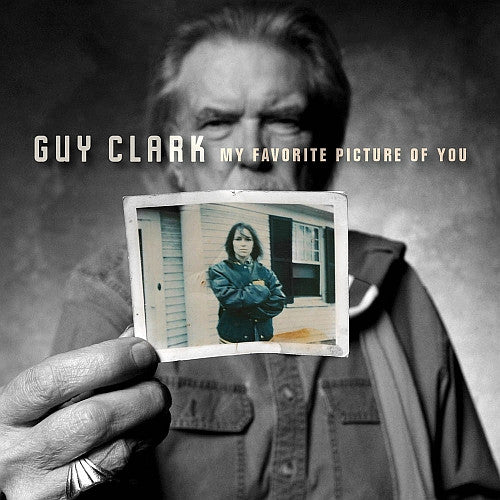 My Favorite Picture Of You — Guy Clark front cover