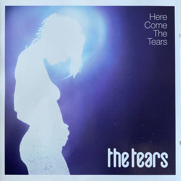 Here Come the Tears — The Tears front cover