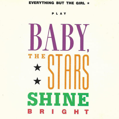 Baby, the Stars Shine Bright — Everything But the Girl front cover