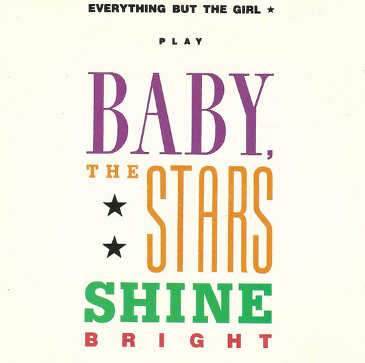 Baby, the Stars Shine Bright — Everything But the Girl front cover