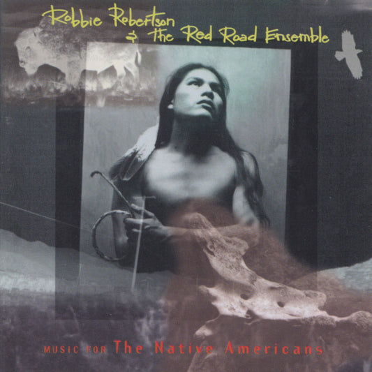 Music for the Native Americans â€” Robbie Robertson front cover