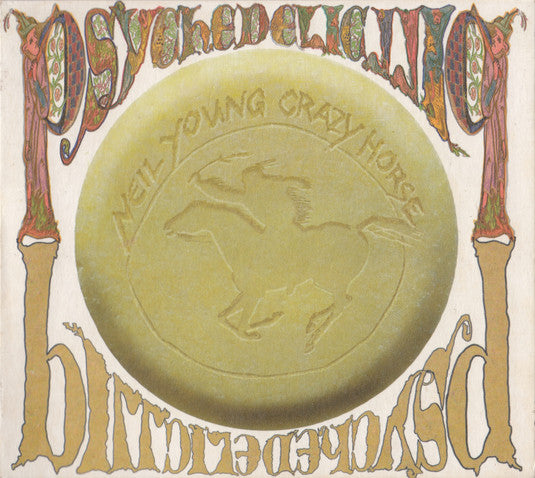 Psychedelic Pill Disc 1 — Neil Young  & Crazy Horse front cover