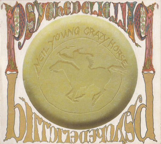Psychedelic Pill Disc 1 — Neil Young  & Crazy Horse front cover