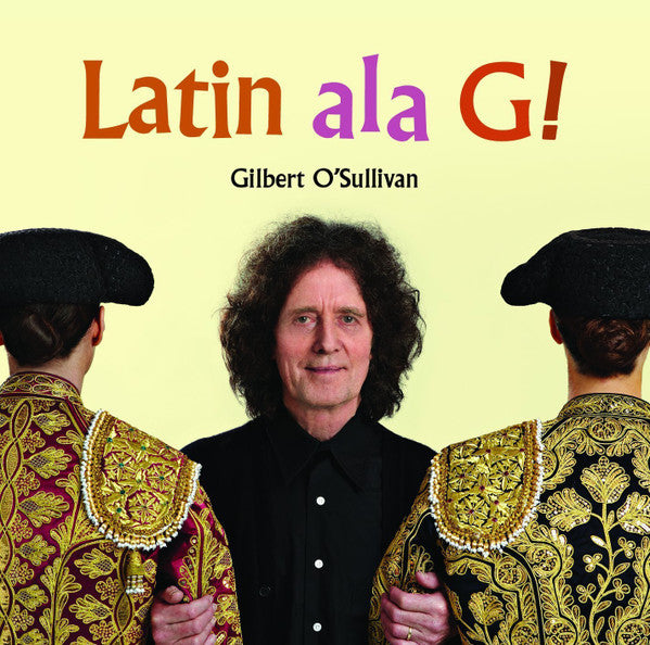 Latin Ala G! — Gilbert O'Sullivan front cover