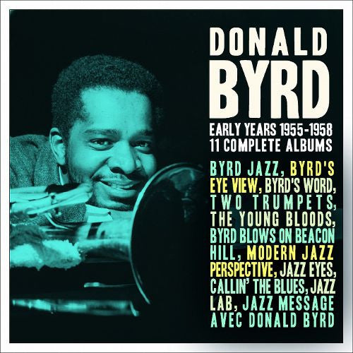 The Early Years: 1955-1958 (11 Complete Albums) — Donald Byrd front cover