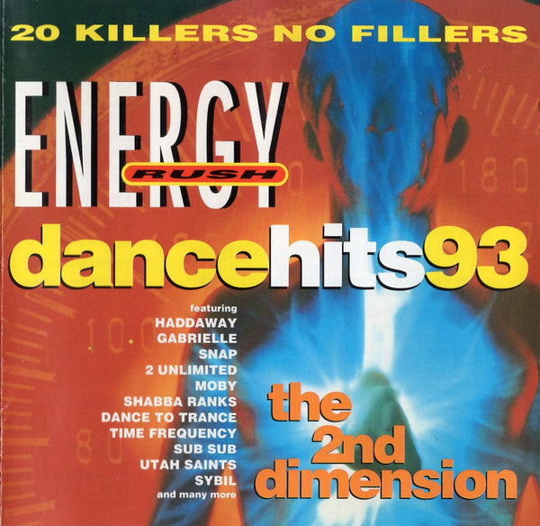 Album cover for 'Energy Rush - dancehits93: 20 Killers No Fillers' featuring a blue silhouette of a person against a red and orange background with bold yellow and white text.