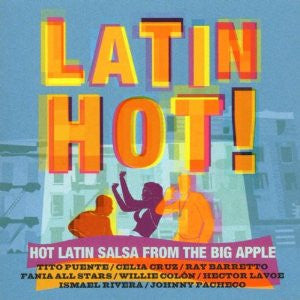 Various Artists - Latin Hot, Hot Latin Jazz from the Big Apple
