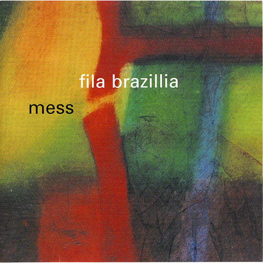 Mess — Fila Brazillia front cover