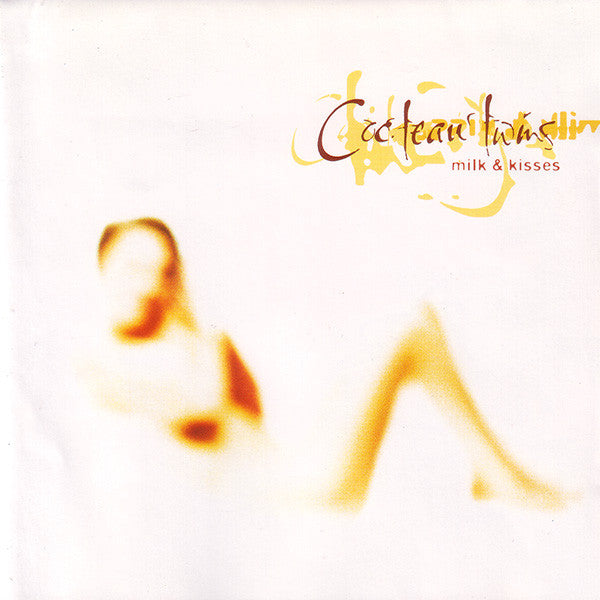 Milk & Kisses — Cocteau Twins front cover