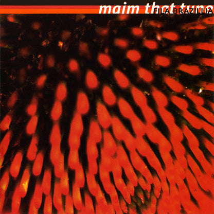 Maim That Tune — Fila Brazillia front cover