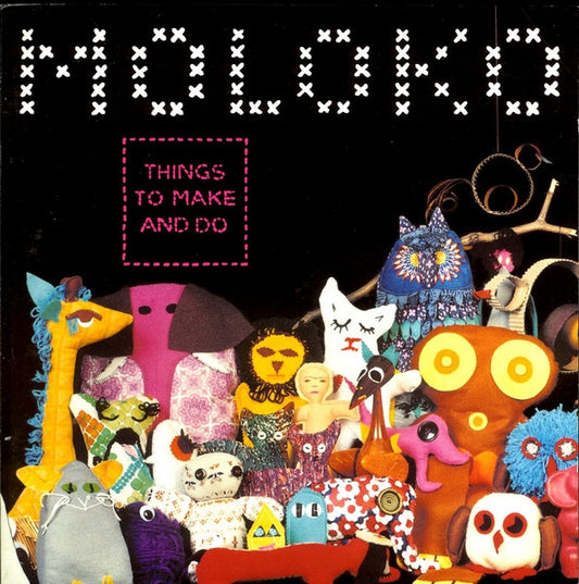 Things to Make and Do — Moloko front cover