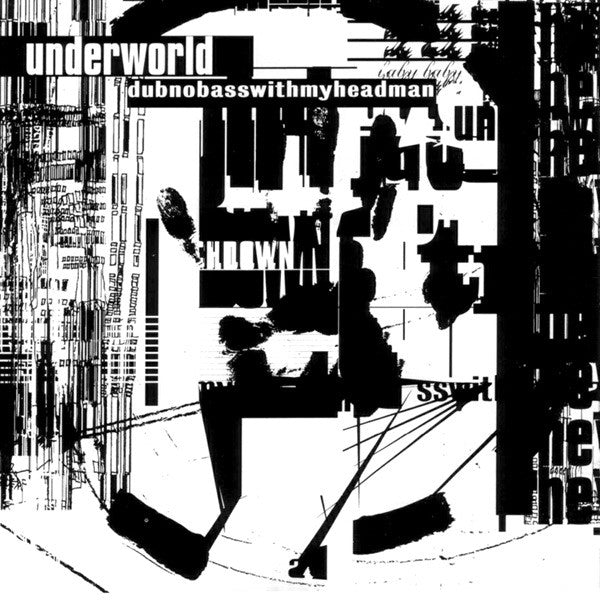 Dubnobasswithmyheadman — Underworld front cover